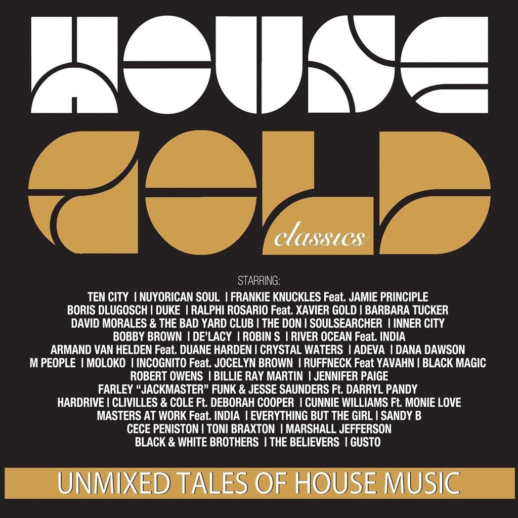 [2011] VARIOUS ARTISTS -  HOUSE GOLD CLASSICS (4CD UNMIXED ONLY4DJS)